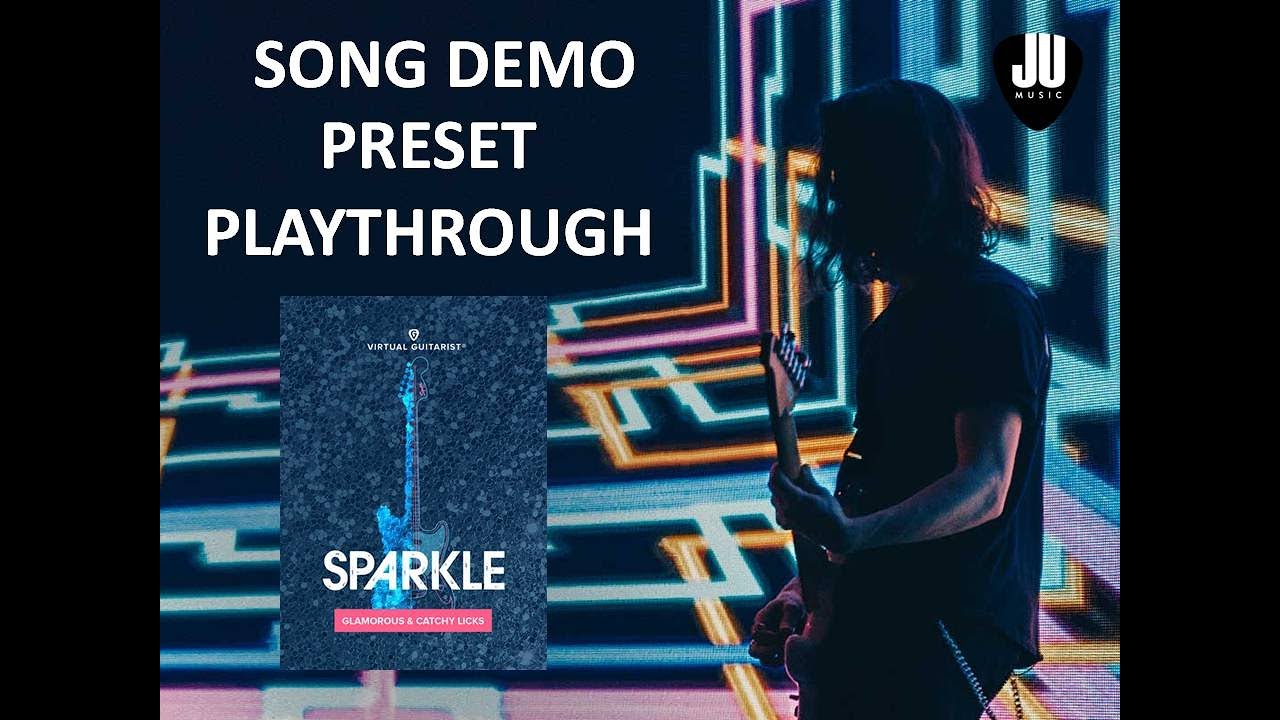 Virtual Guitarist Sparkle by UJAM | Song Demo Preset Playthrough
