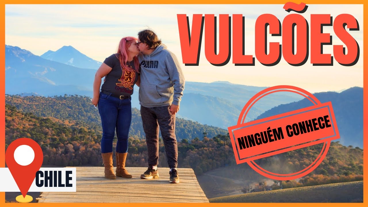 VULCÕES SUL DO CHILE - Malalcahuello. Descubra esse lugar incrível, desconhecido dos brasileiros