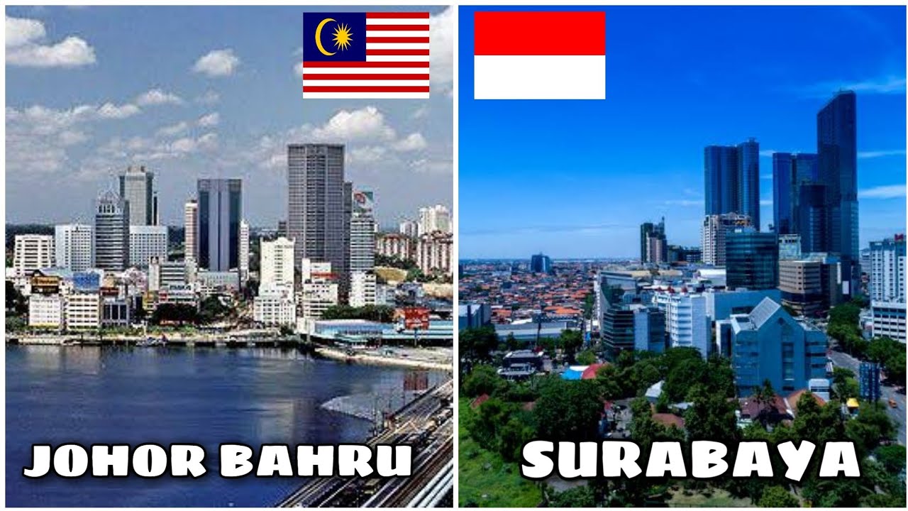 Johor Bahru (Malaysia) VS Surabaya (Indonesia)
