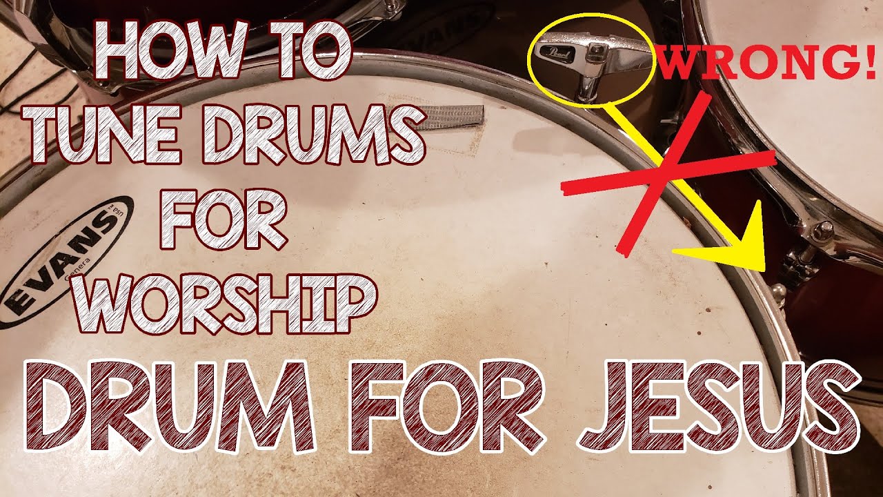 ✞ How to Tune Drums for Worship | Worship Drumming Techniques