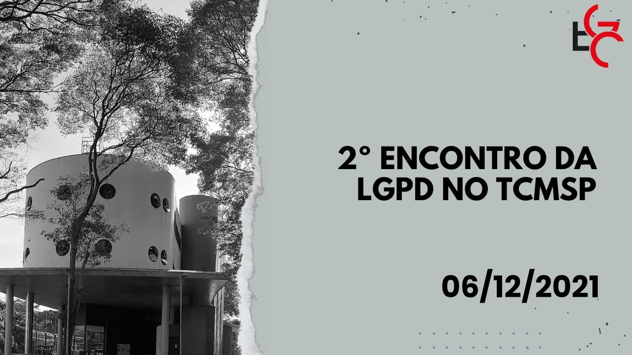 2&ordm; Encontro da LGPD no TCMSP