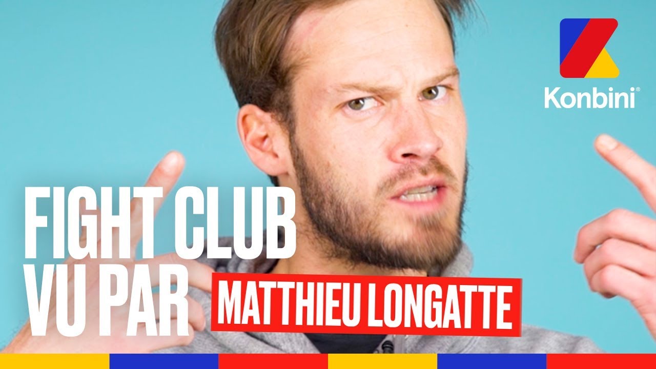 Matthieu Longatte (Bonjour tristesse) raconte Fight Club... &agrave; sa sauce