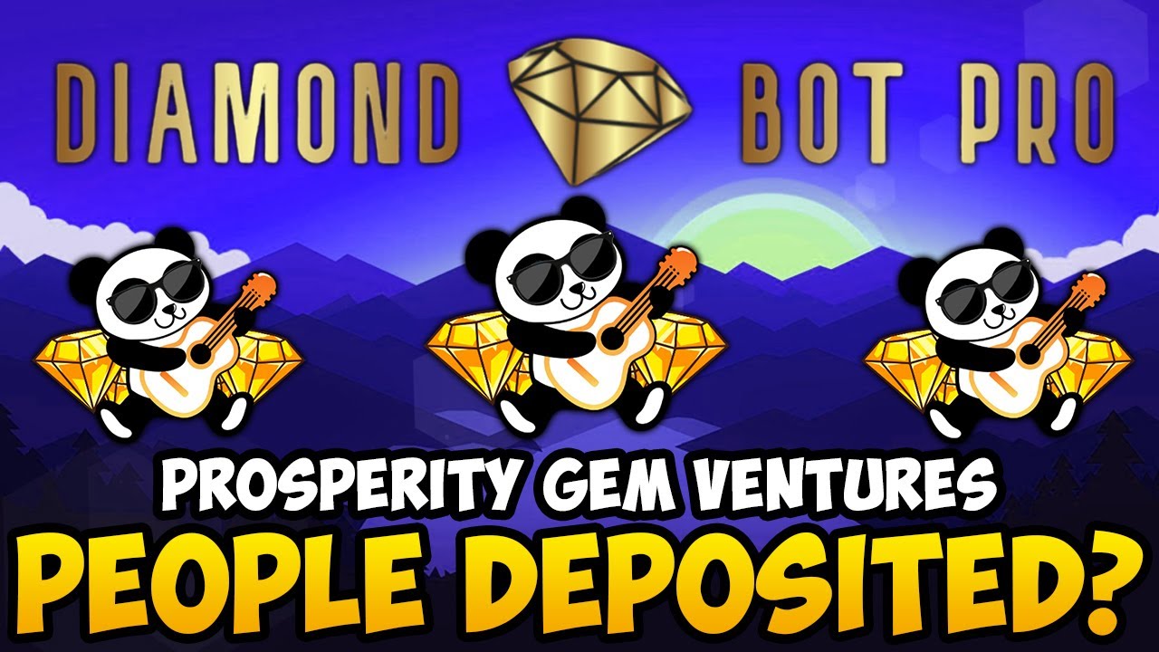 PGV - DIAMOND BOT PRO PEOPLE DEPOSITED? (PROSPERITY GEM VENTURES CRYPTO UPDATES & NEWS)