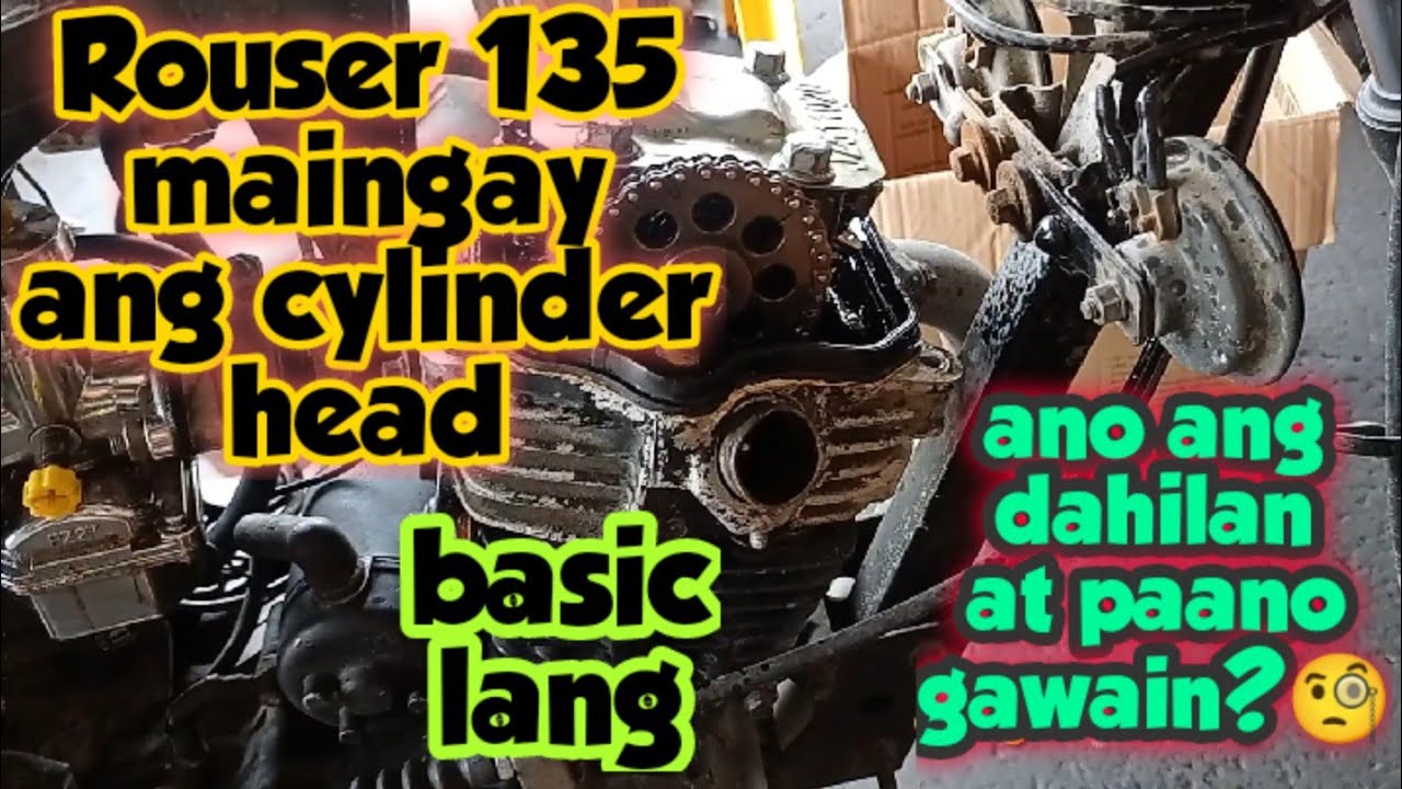 Rouser 135 na maingay ang cylinder head...basic at easy gawain tutorial