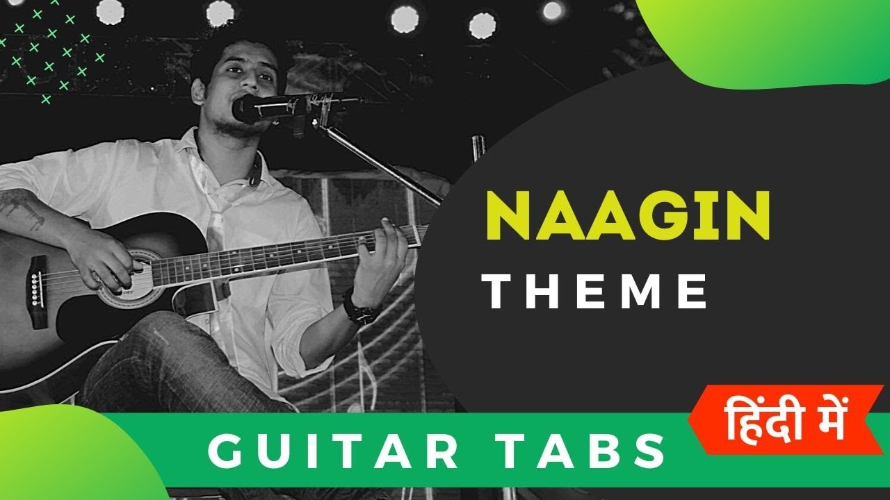 Nagin - The Lady Cobra | Guitar Tabs Lesson For Beginners In Hindi | Decibel