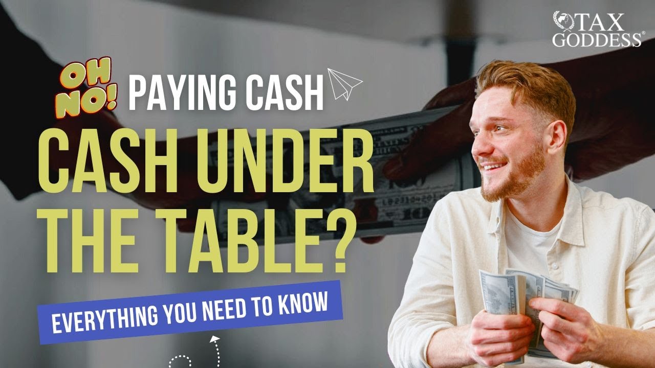 Oh no!  Paying Cash Under the Table Everything You
