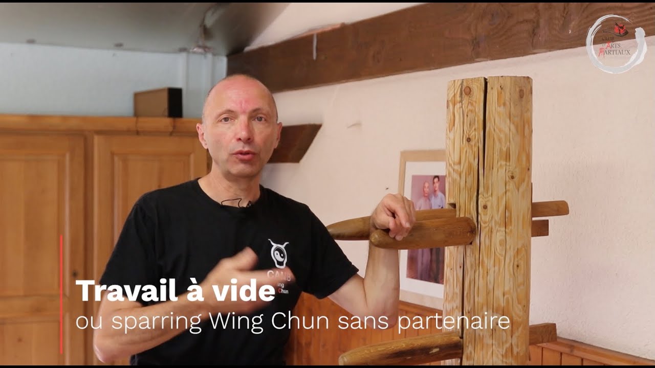 Wing Chun Travail à vide sans partenaire - sparring - Episode 3