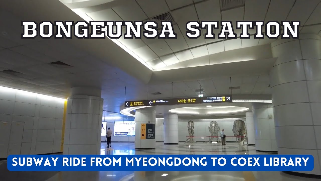 Taking The Subway From Myeongdong To Starfield Mall Coex Library