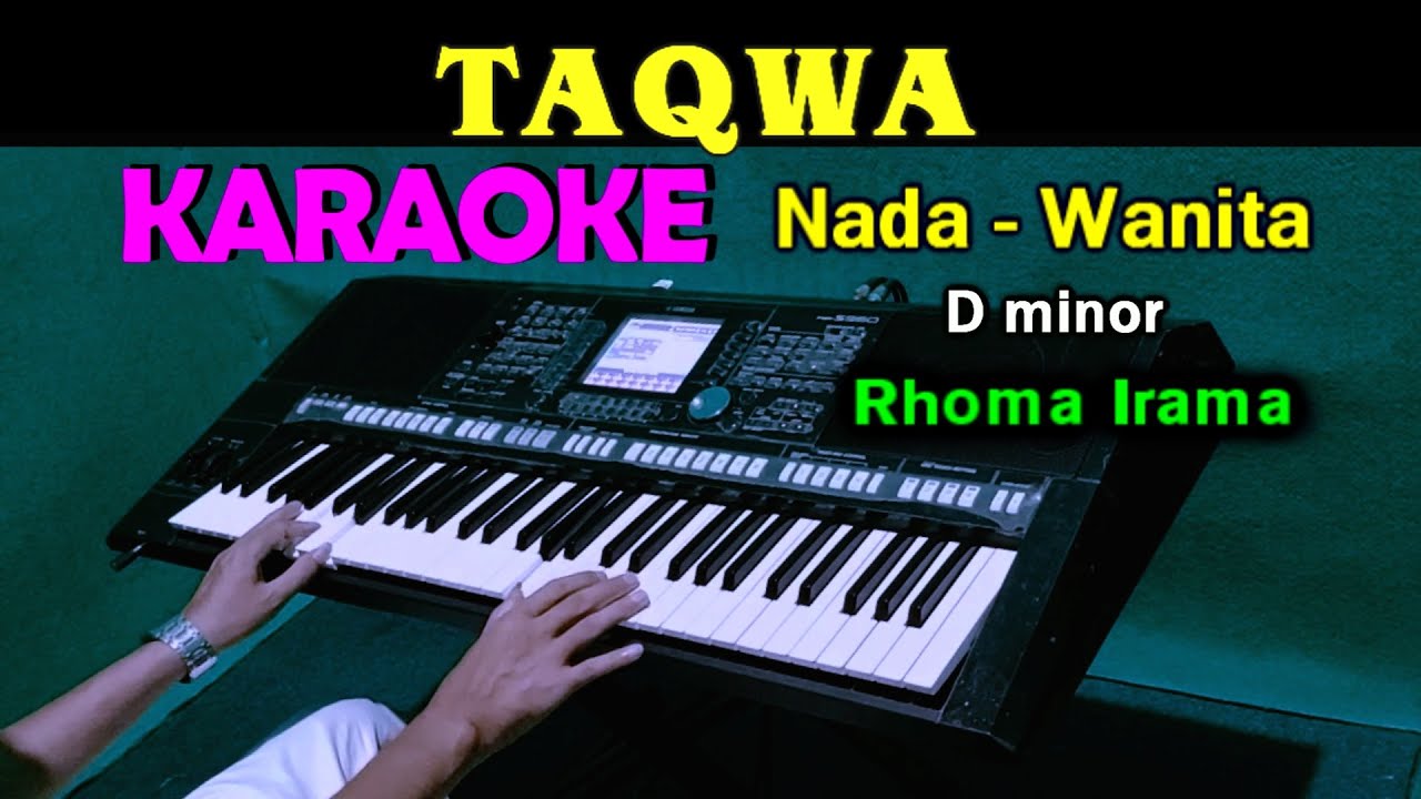 TAQWA - Rhoma Irama | KARAOKE Nada Wanita