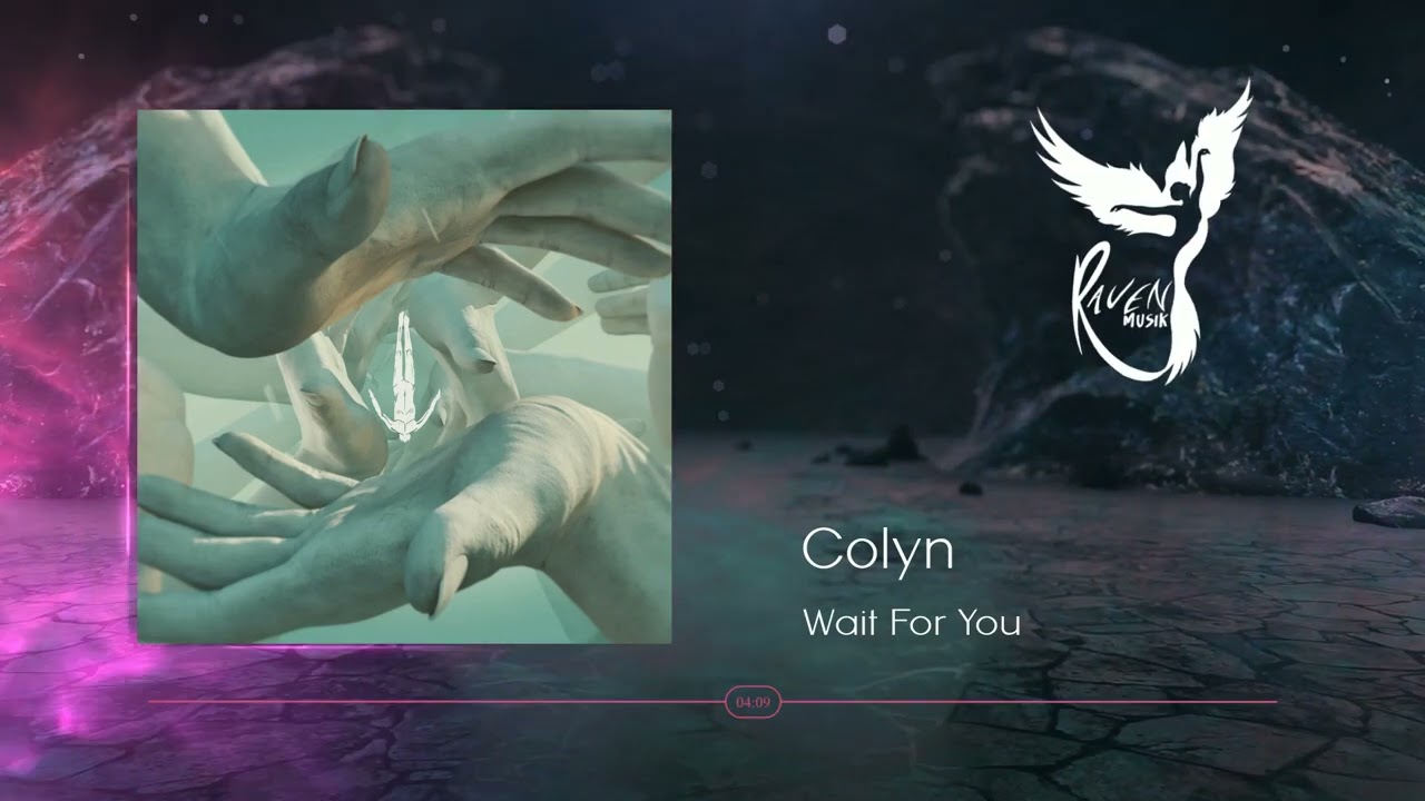 Colyn - Wait For You (Original Mix) [Afterlife]