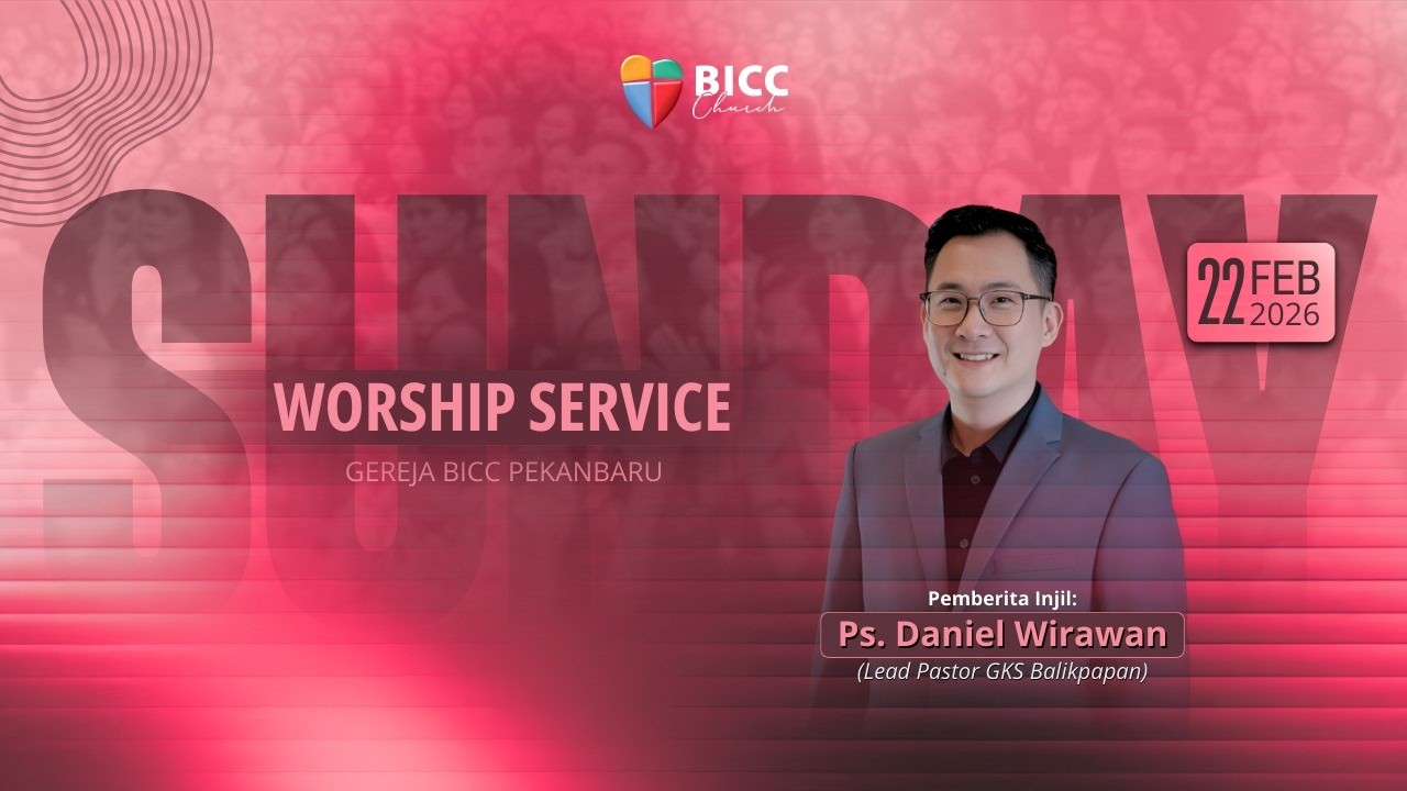 Mencari Tuhan | Ps. Daniel Wirawan | 22 Februari 2026 | Sunday Worship Service 3