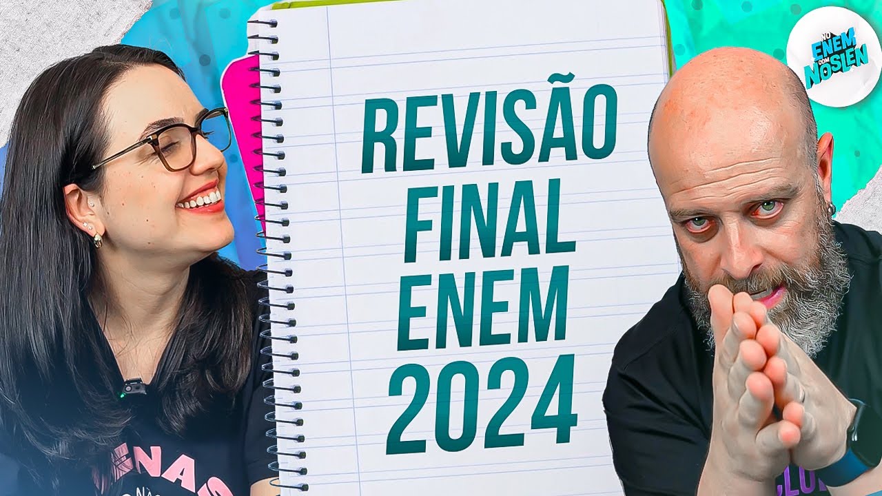 Revisão Final para o ENEM 2024 Português + Redação [Professor Noslen]