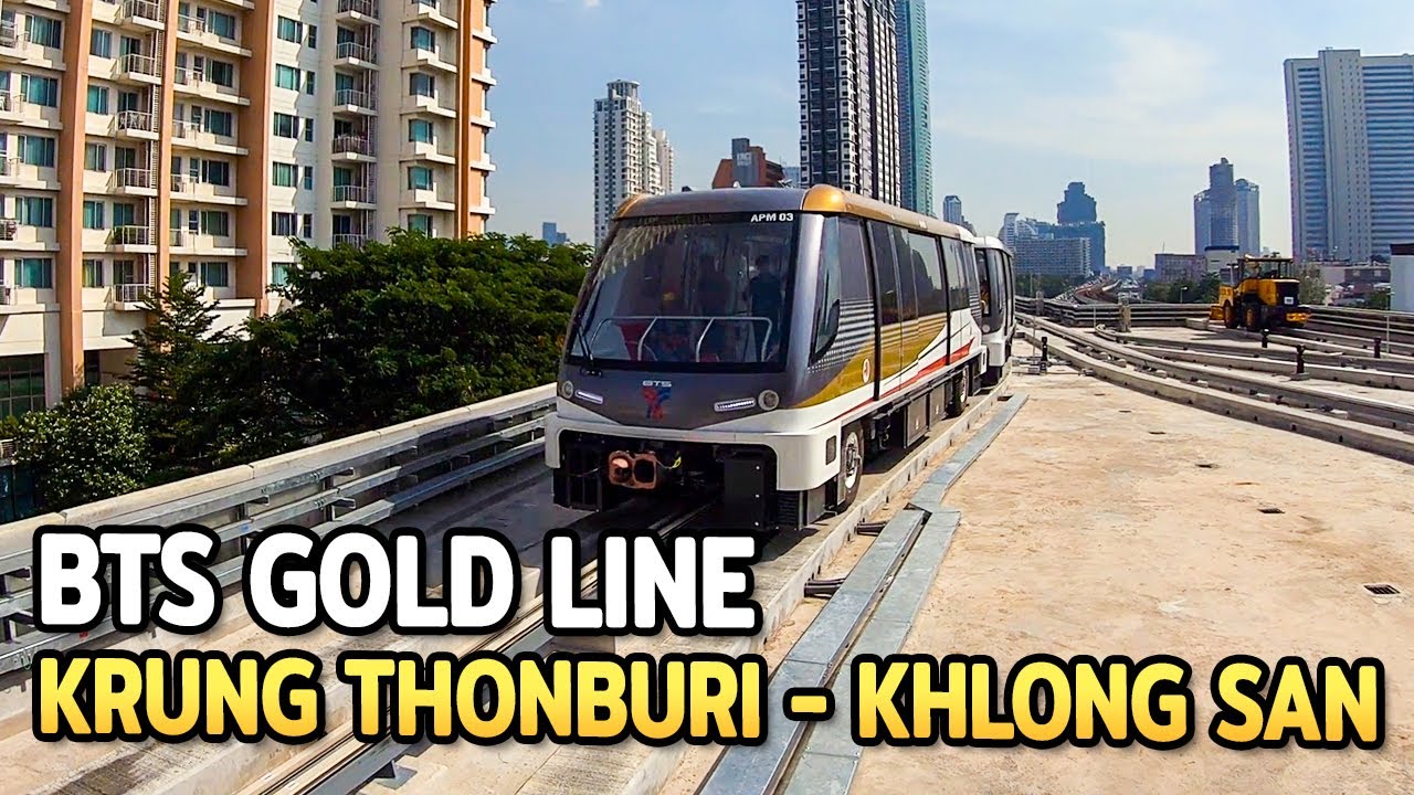 [Full Ride] BTS Gold Line Krung Thonburi - Klong San