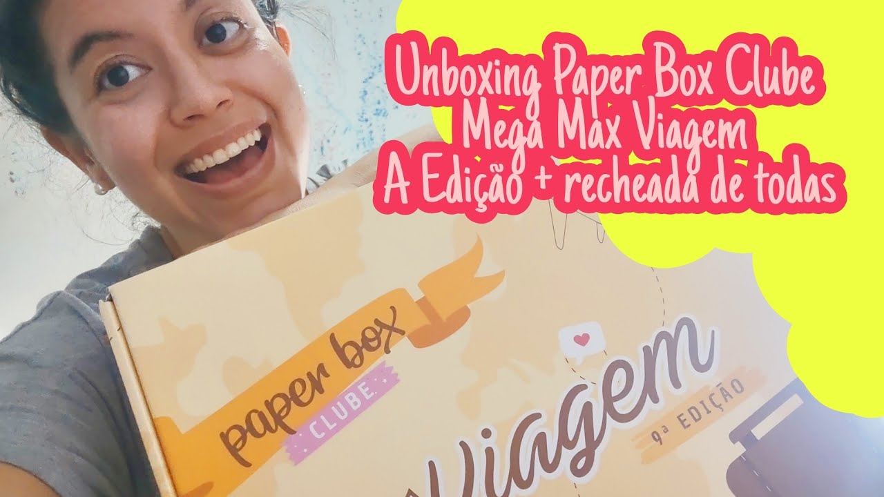 Unboxing Paper Box Clube Mega Max Viagens - Clube assinatura Laranja lima| Julho 2022