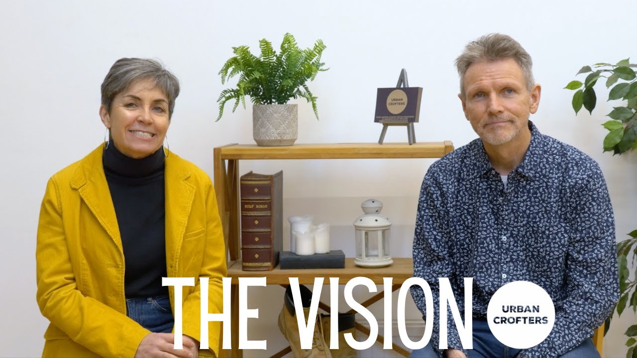 The Vision | Urban Crofters