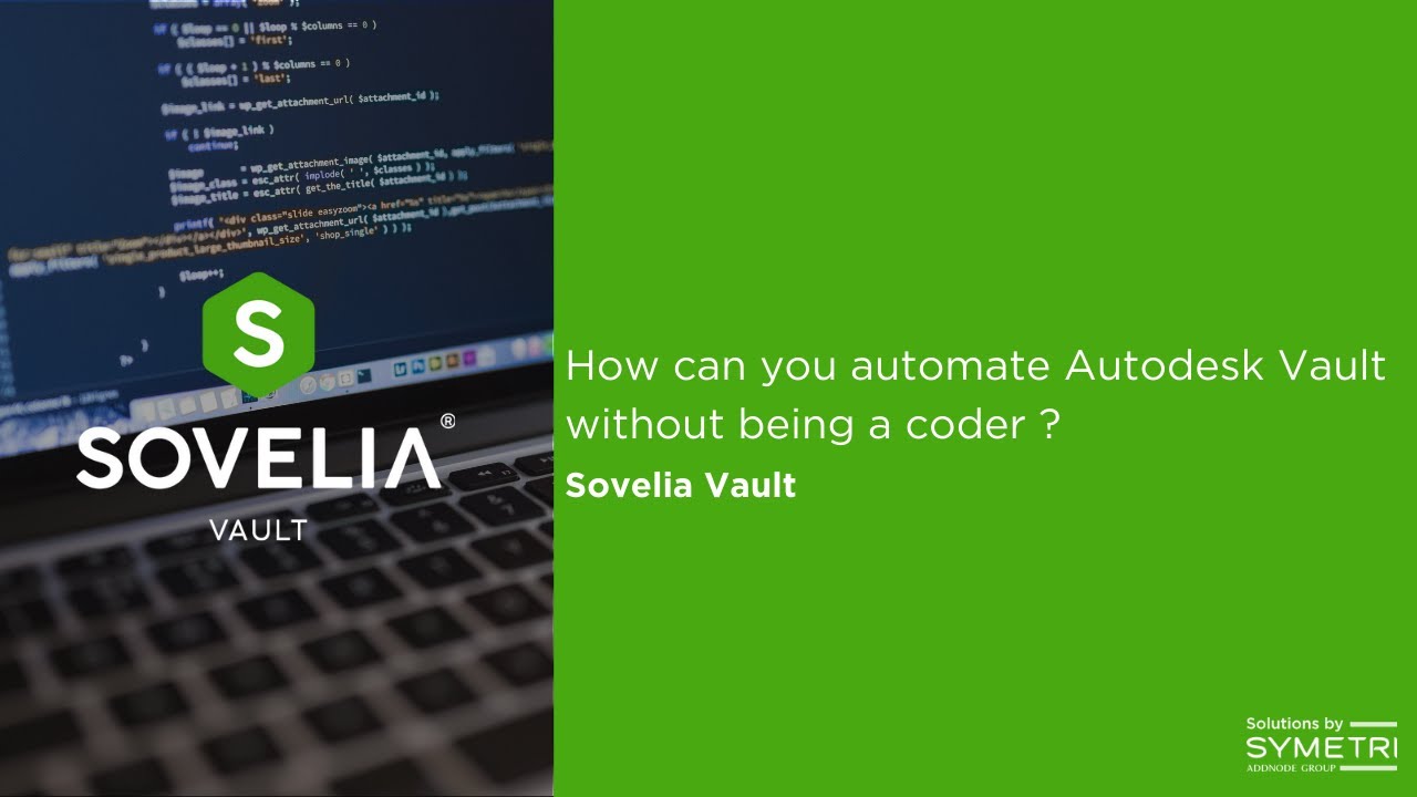 How can you automate Autodesk Vault without being a coder?