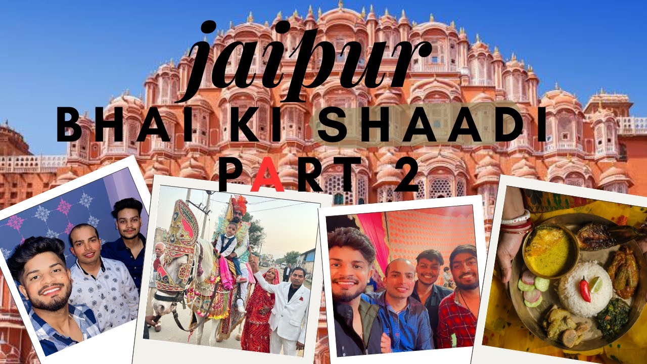 BHAI KI SHAADI | PART 2 | VLOG |