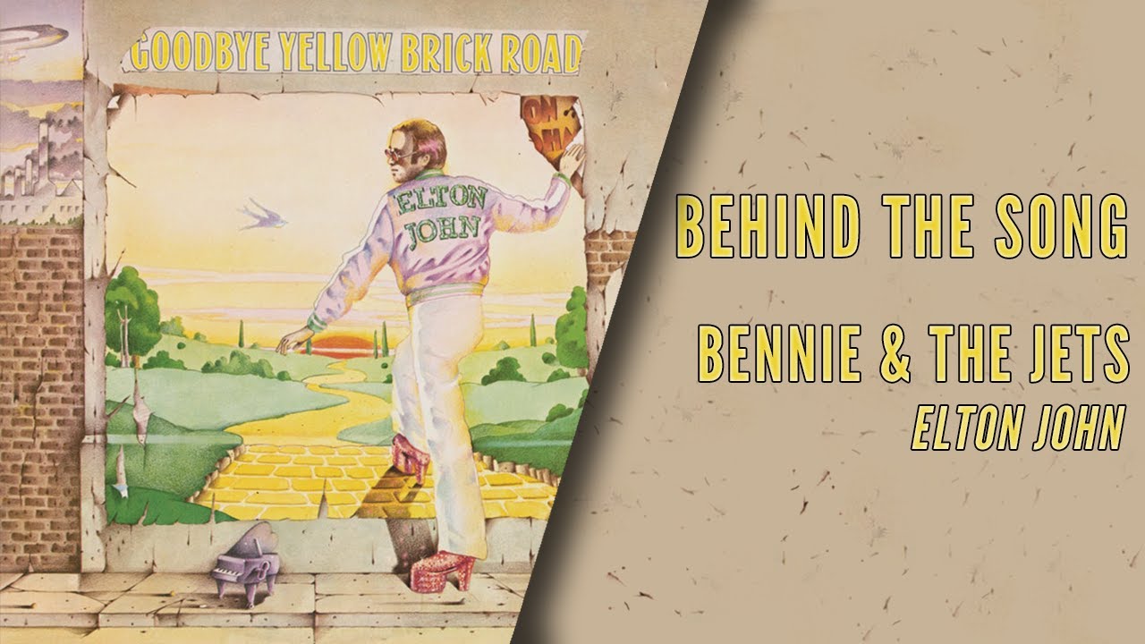Elton John’s unexpected hit: “Bennie and the Jets”