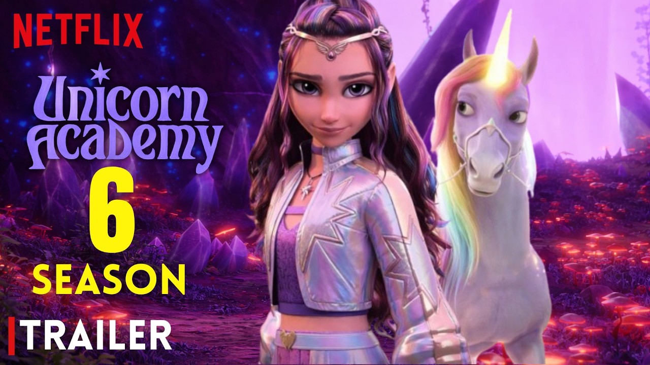 Unicorn Academy Season 6 Trailer | Release Date Announcement | Netflix!
