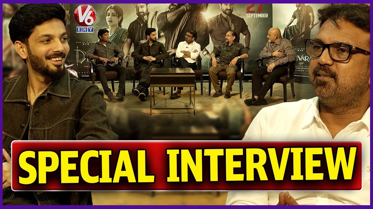 Devara Movie Team Special Interview | Jr NTR | Koratala Siva | Anirudh | V6Ent
