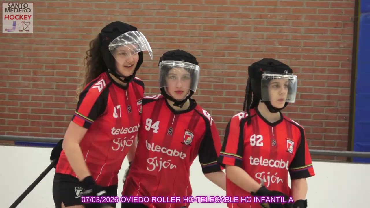 20260307 OVIEDO ROLLER HC-TELECABLE HC INFANTIL A