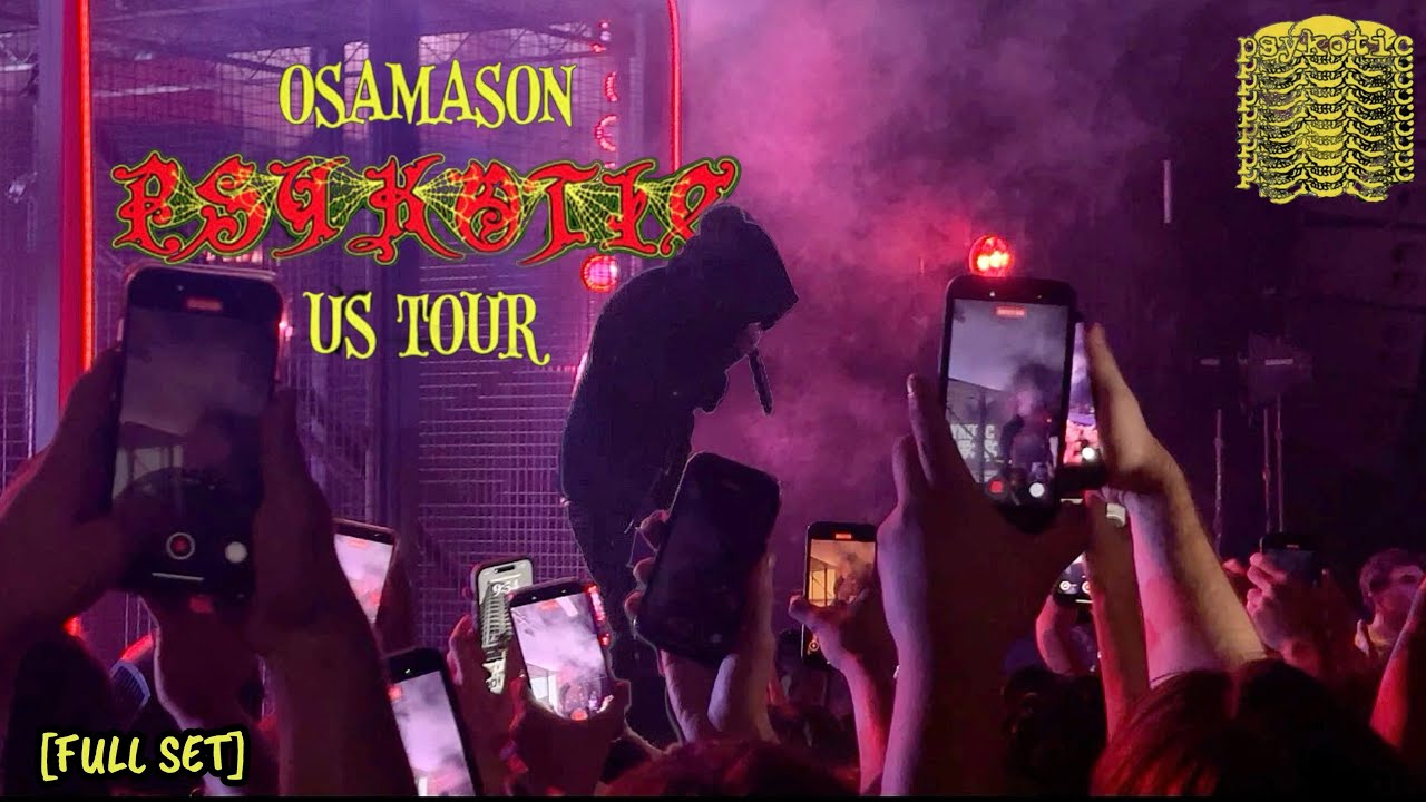 OSAMASON - PSYKOTIC TOUR - LIVE - PORTLAND OR [FULL SET]