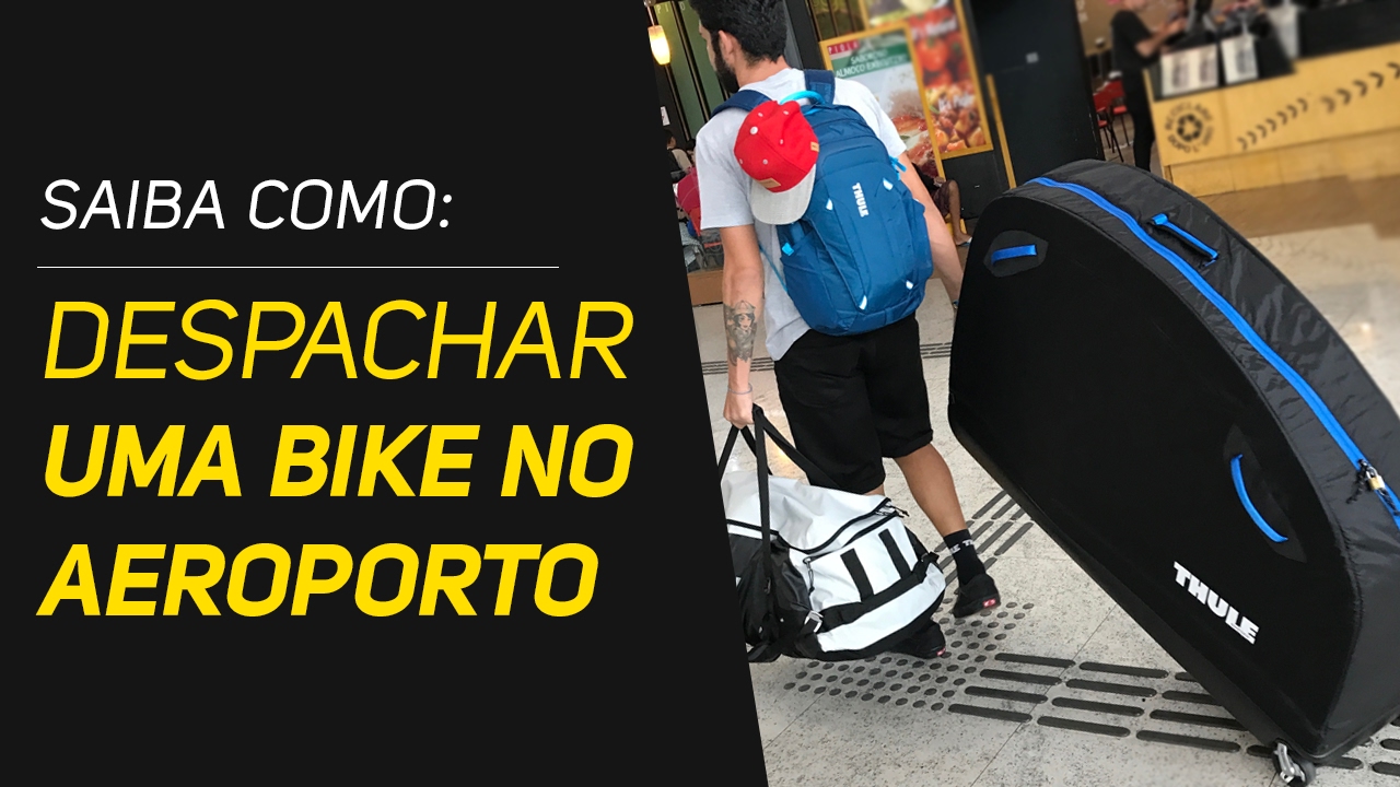 Como despachar uma bike no aeroporto • Transandes Ep. 1 • Revista Ride Bike
