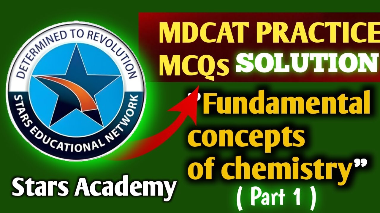 Fundamental Concepts of Chemistry MDCAT MCQs || Stars academy MDCAT practice book
