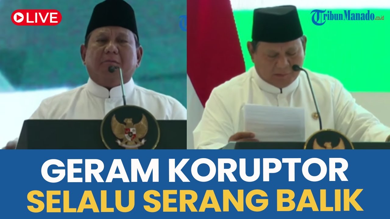 🔴 PRABOWO SINGGUNG PERLAWANAN KORUPTOR SAAT UPAYA PEMBERANTASAN