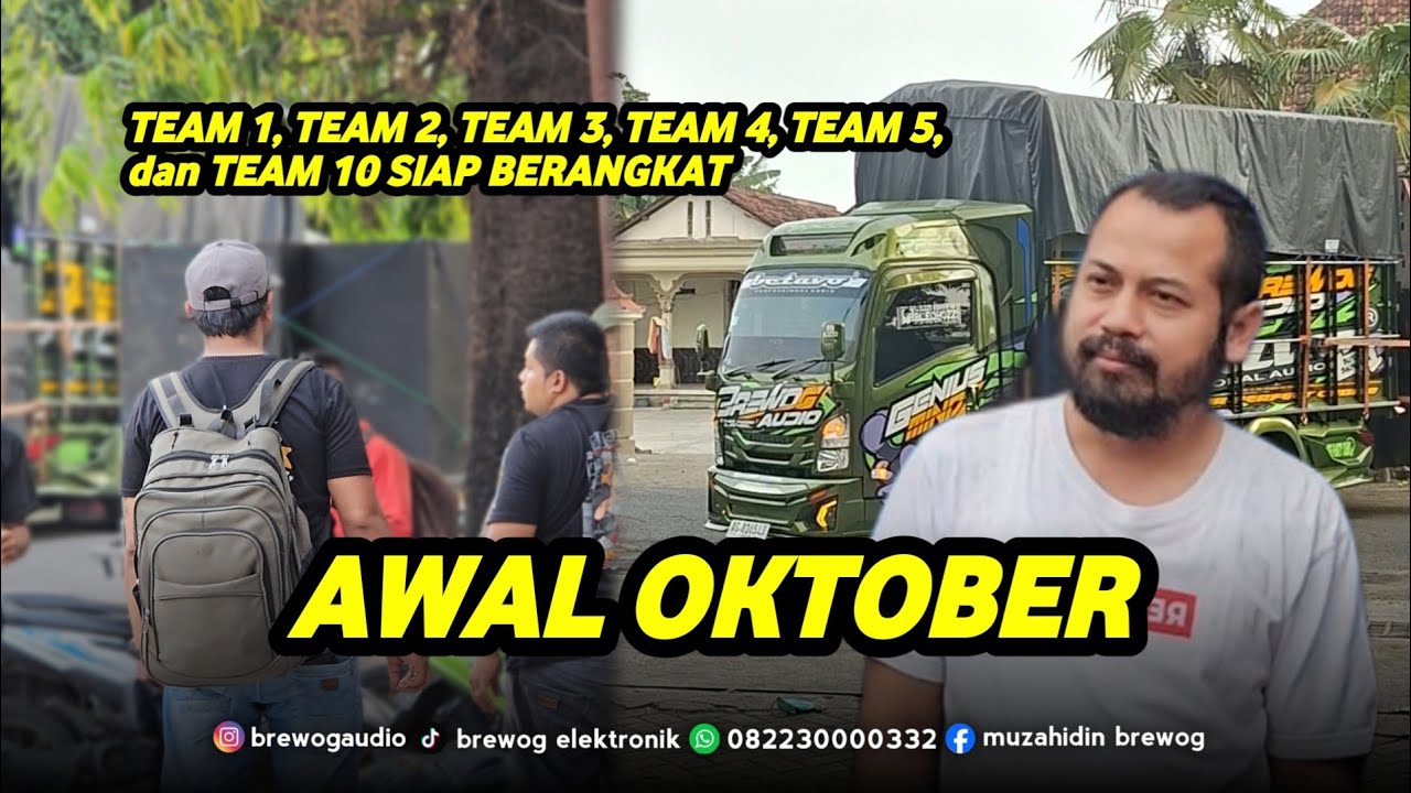 BREWOG TEAM 1 SAMPAI TEAM 5 READY !! SIAP BERANGKAT HARI INI ! DI SUSUL TEAM 10 JUGA AKAN BERANGKAT?