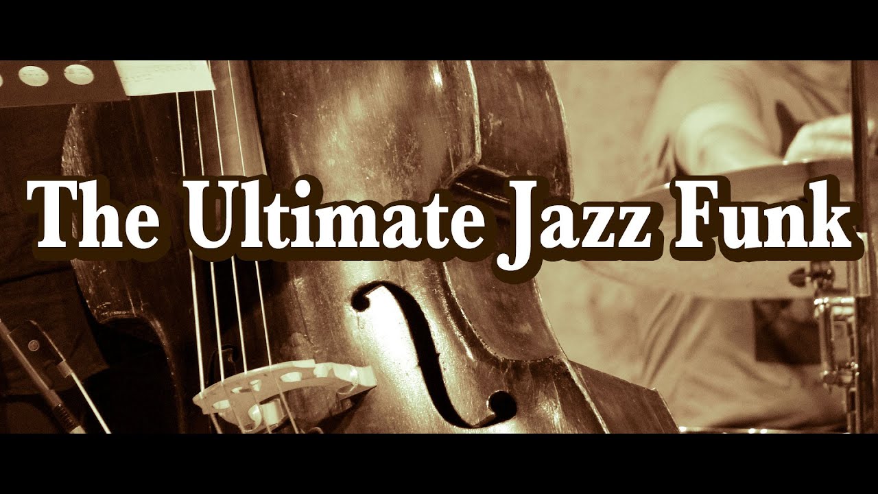 The Ultimate Jazz Funk 008 | ジャズファンク インストゥルメンタル