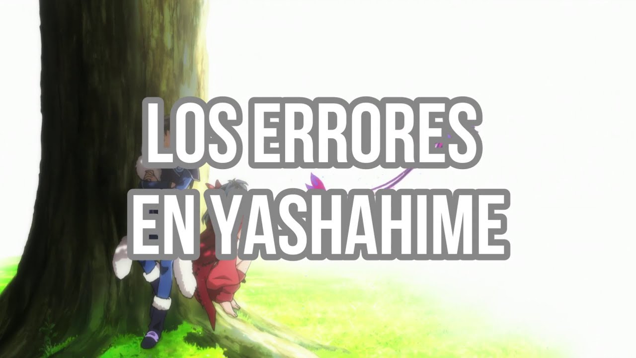 Errores de Yashahime dentro del anime #inuyasha #anime #inuyashaanime #manga #inuyashaedit
