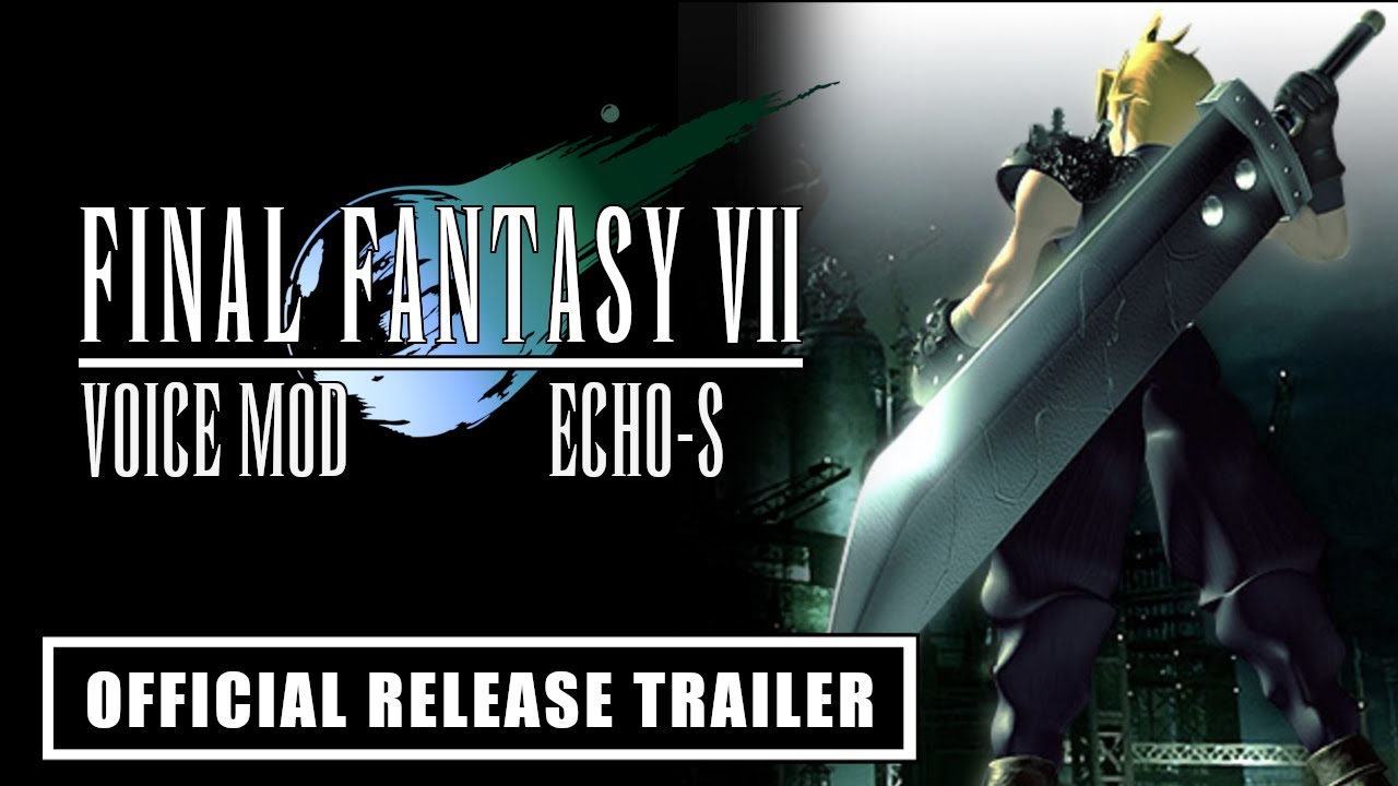 Final Fantasy 7 &mdash; официальный релизный трейлер Echo-S