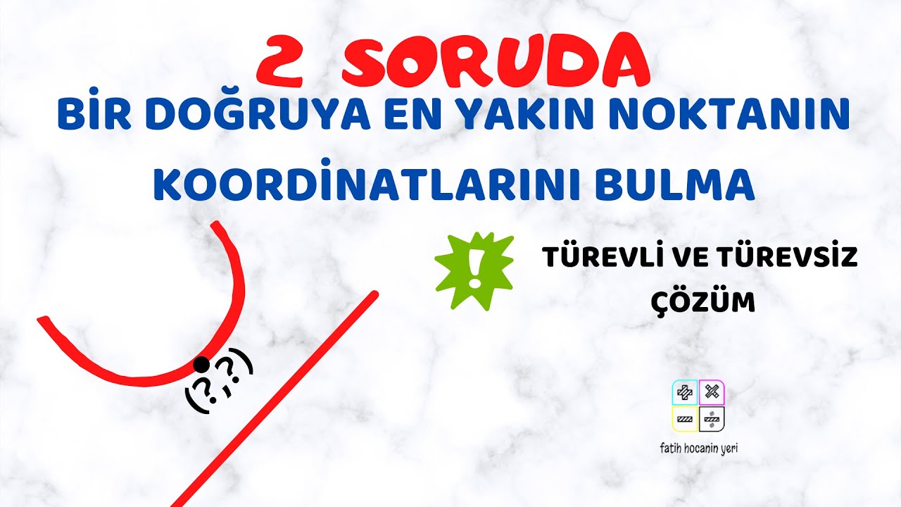 2 soruda parabolün doğruya en yakın noktası | mini parabol konu anlatımı | türevli ve türevsiz çözüm