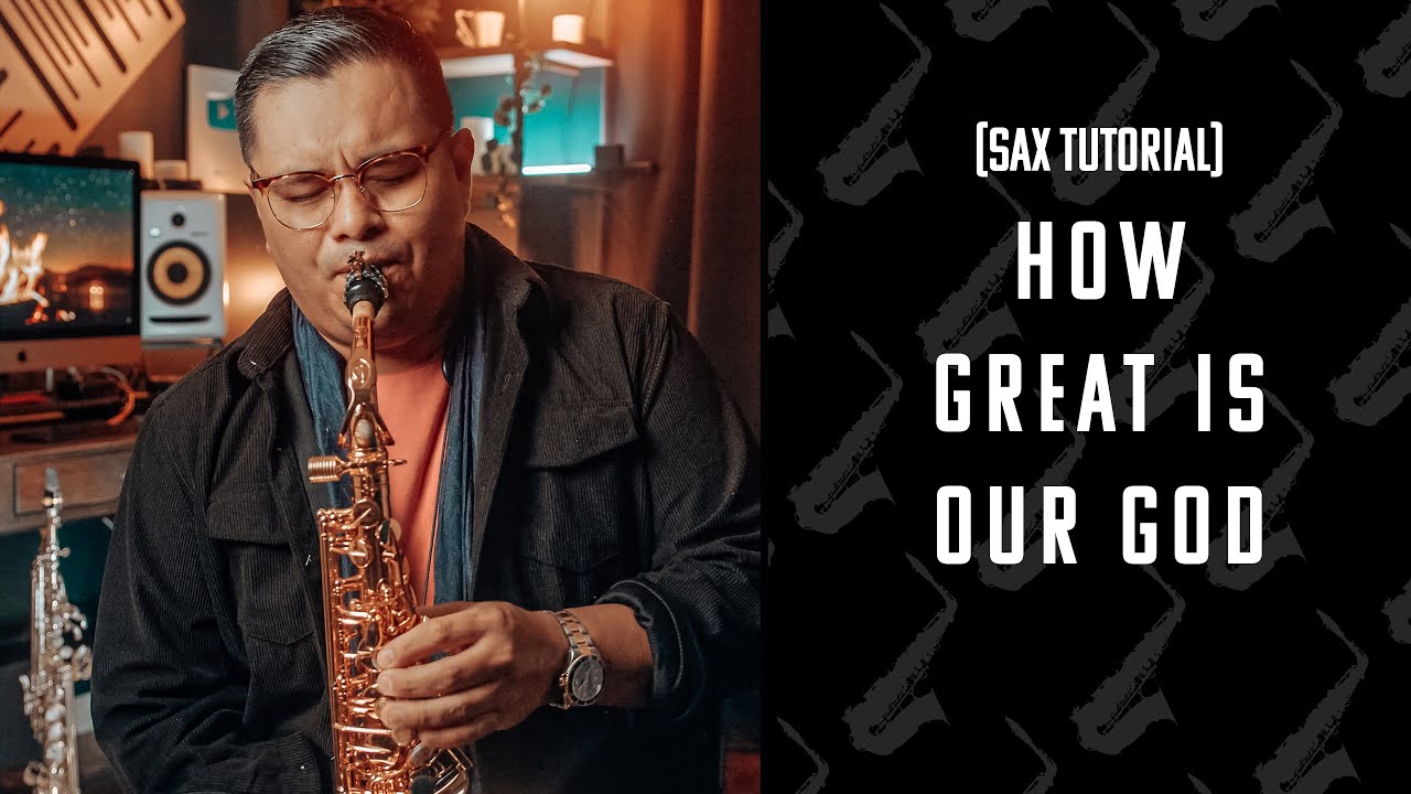 How Great Is Our God | NOTE BY NOTE | Alto Sax [Tutorial]