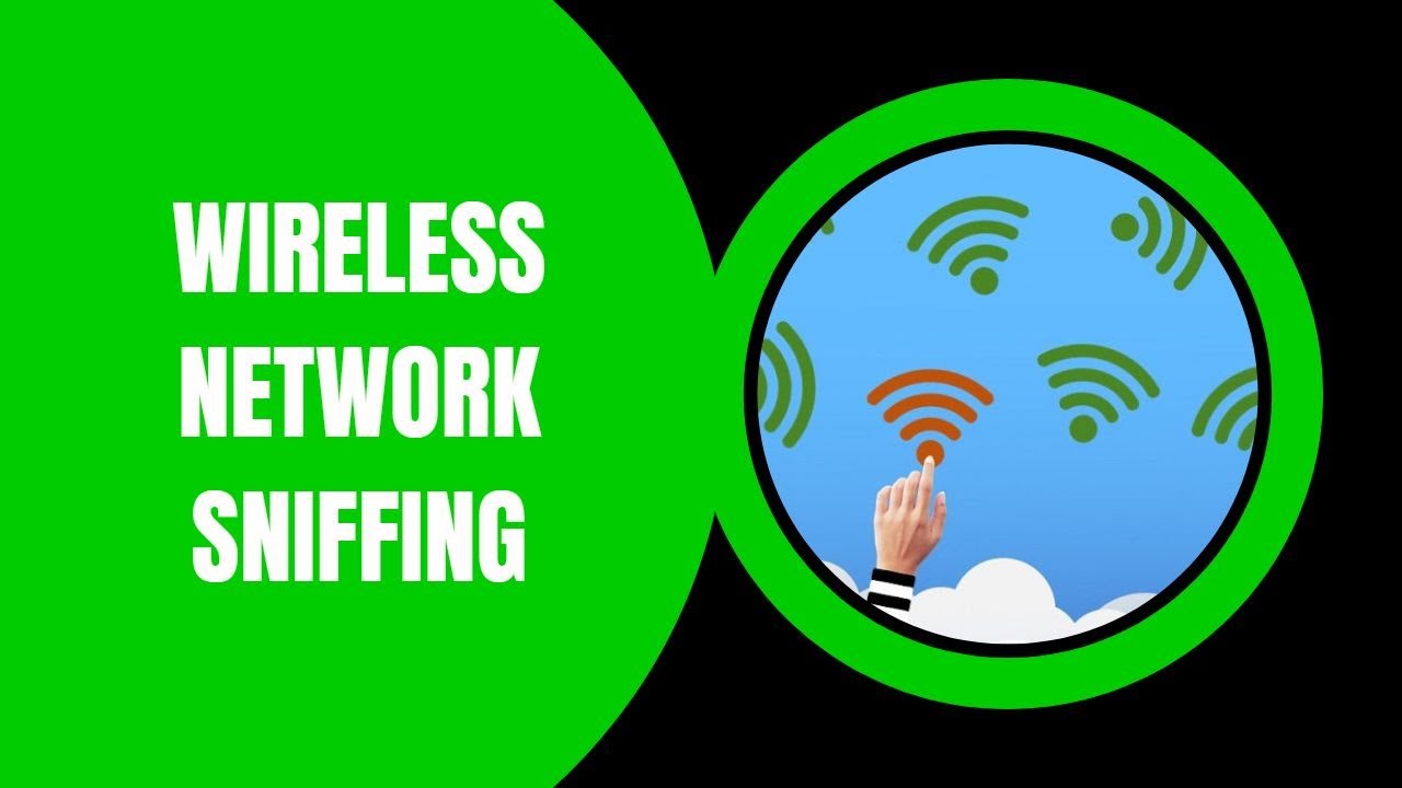 Wireless Network Sniffing