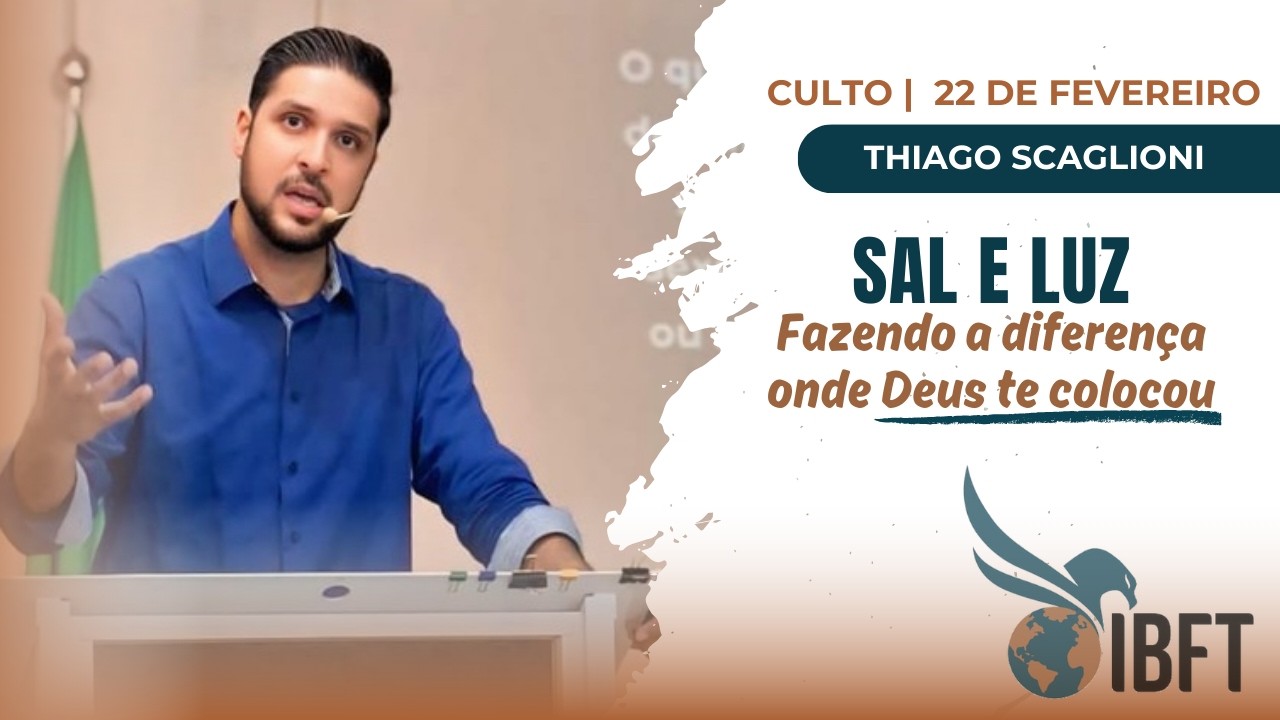 Sal e Luz: Fazendo a diferença onde Deus te colocou!