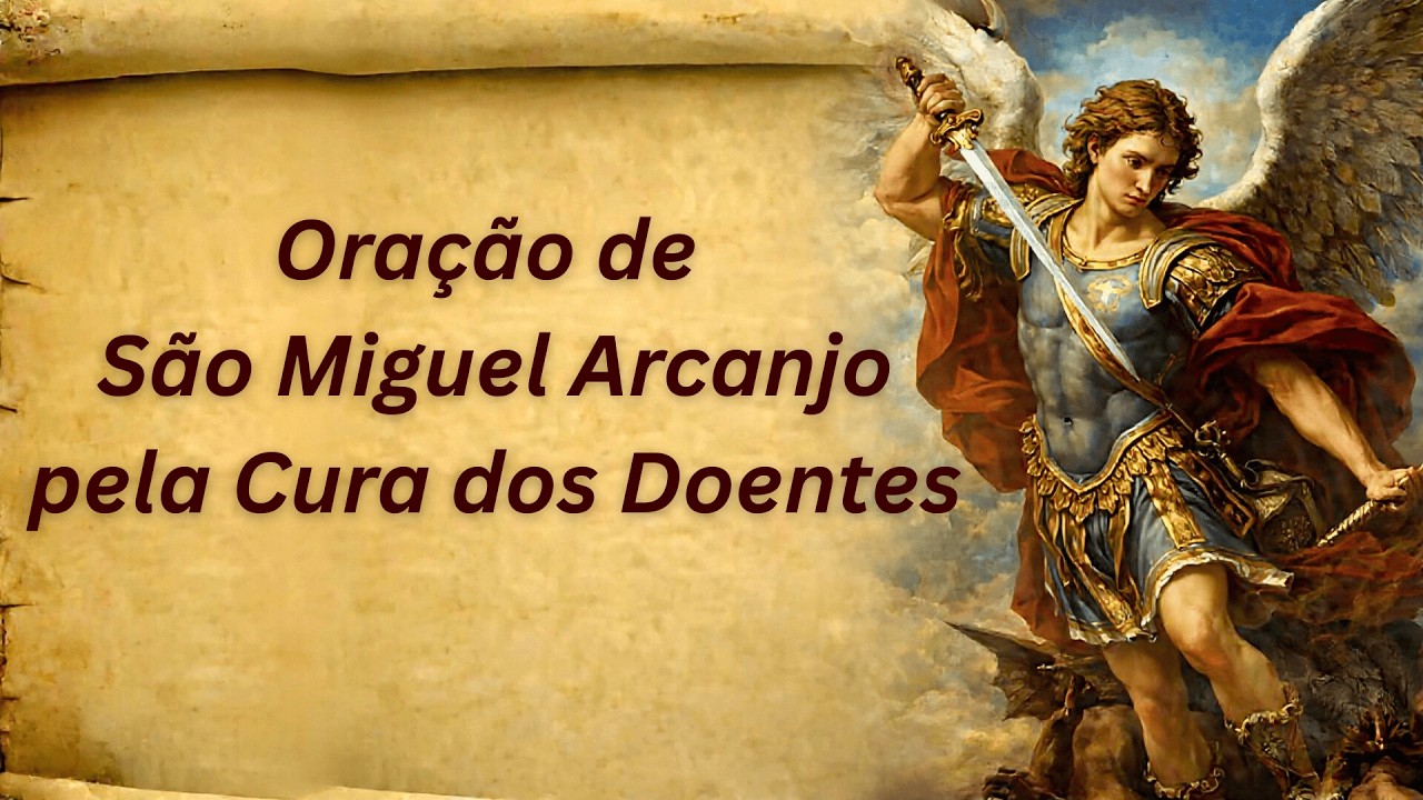 Poderosa Oração a São Miguel Arcanjo Pela Cura dos Doentes