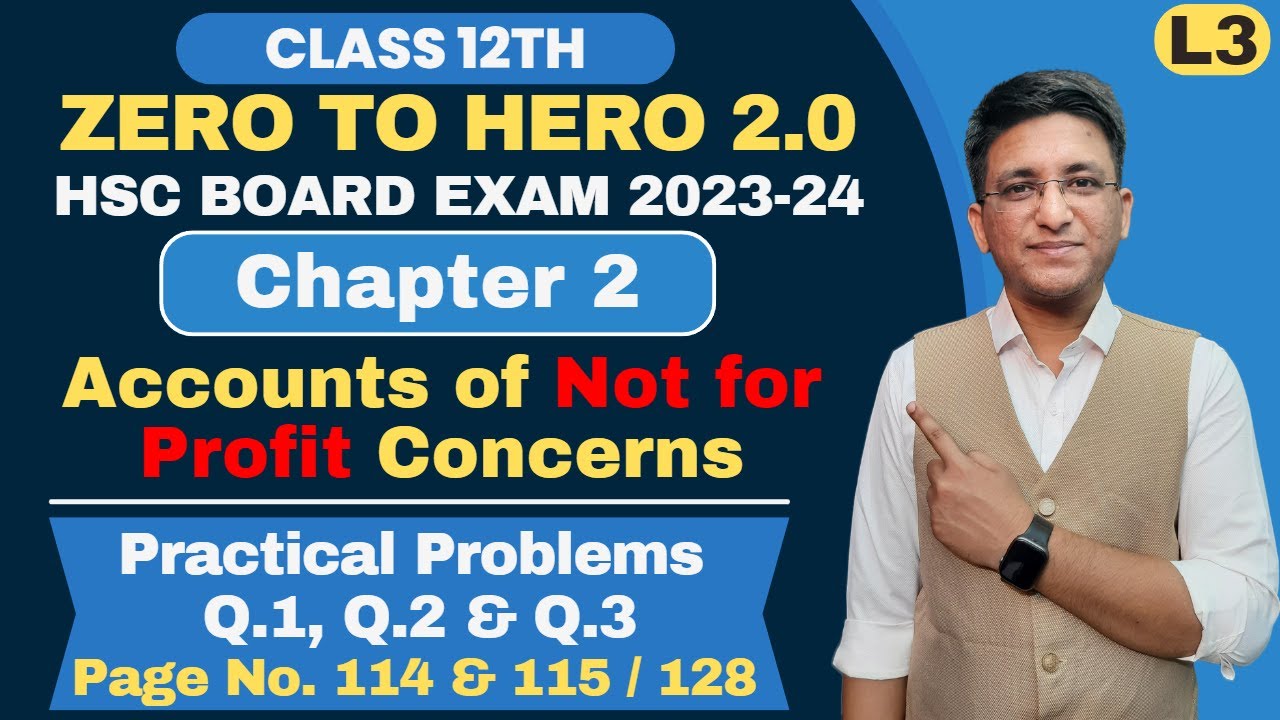 Chapter 2 || Account of Not for Profit Concerns || Practical Problem Q.1 Q.2 Q.3 | Page No. 114, 115