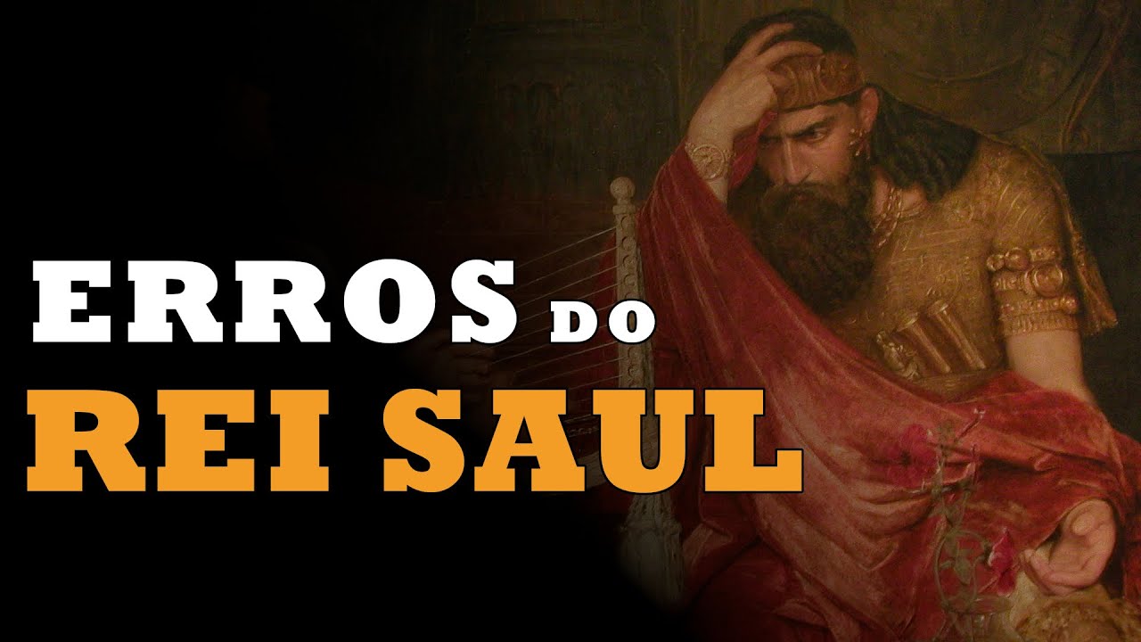 4 ERROS DE SAUL que você não pode cometer!