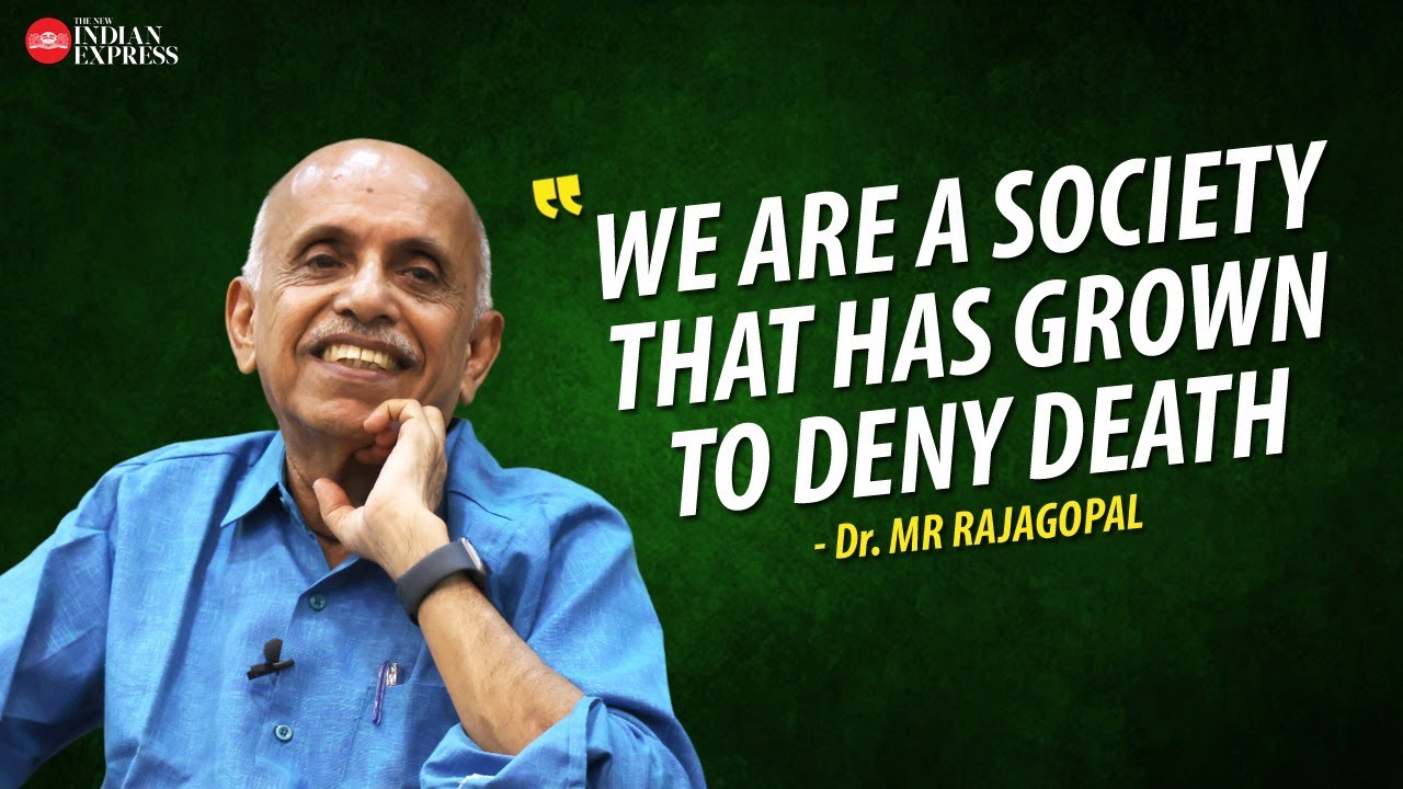 'We always choose not to think of it' - Dr. MR Rajagopal | Interview | TNIE Kerala