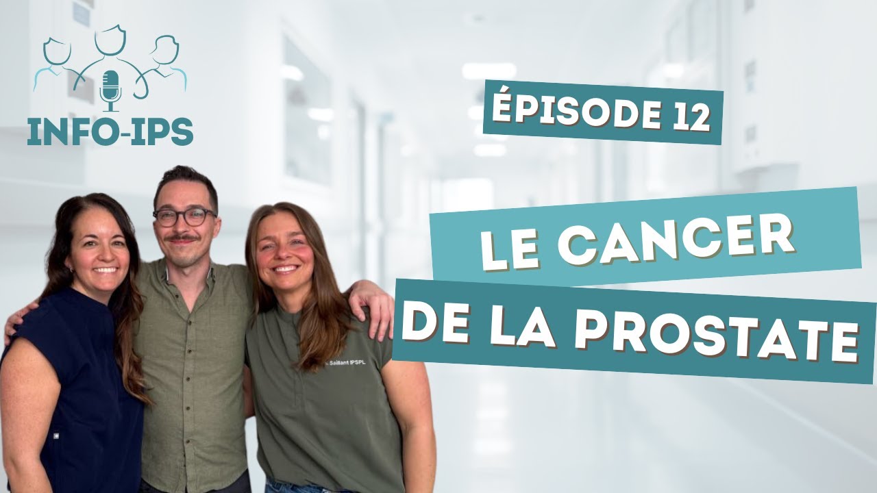 Épisode 12 - Le cancer de la prostate