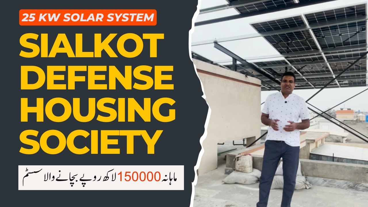 ☀️ 25 kw Solar System Install at Sialkot Defense Housing Society | save upto 150k every month