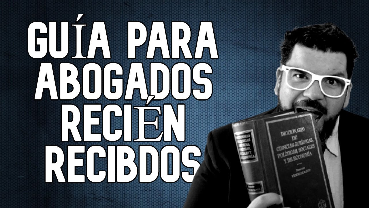 ❤️  CONSEJOS para ABOGADOS PRINCIPIANTES ❤️ parte II  y  ¡GUÍA DE REGALO!