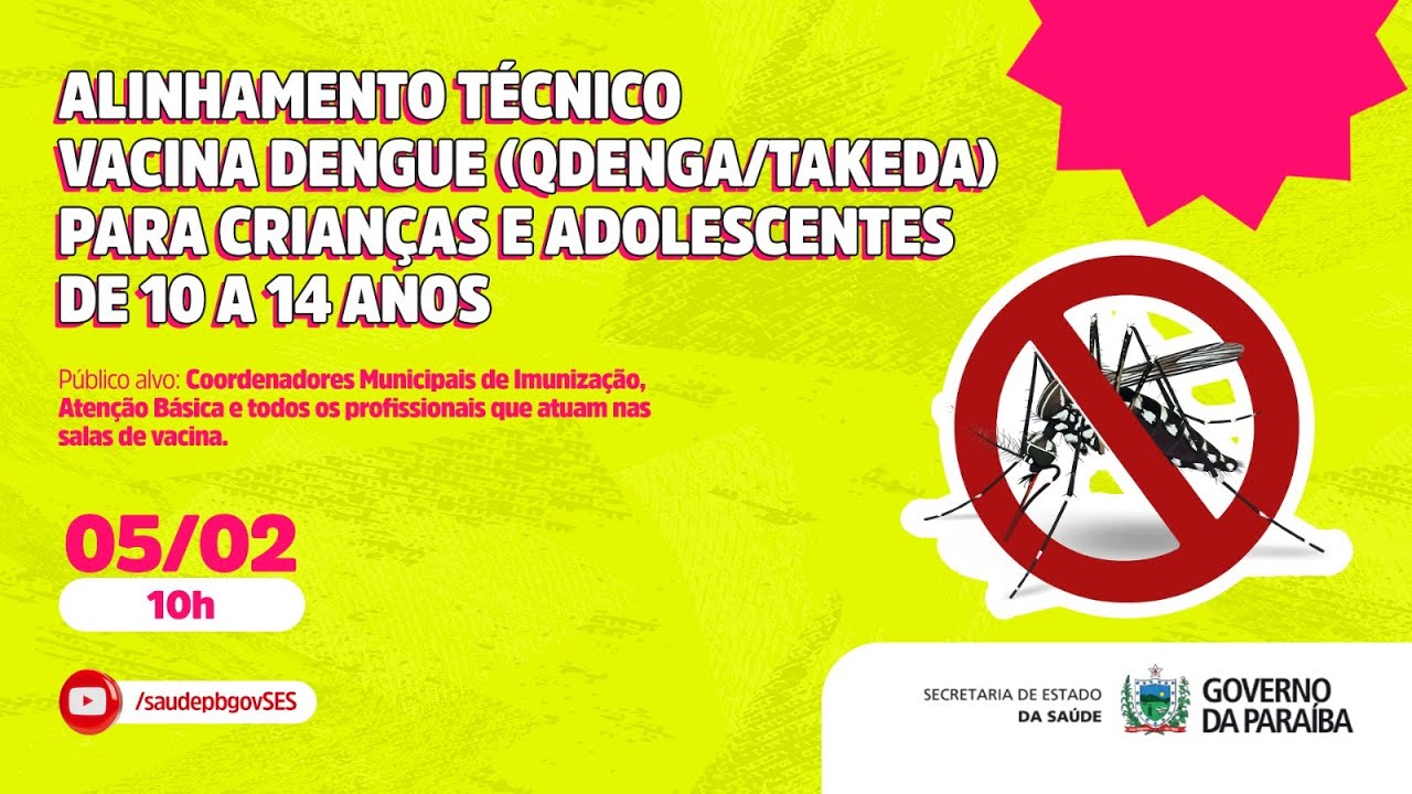 Alinhamento T&eacute;cnico Vacina Dengue (Qdenga/Takeda) para crian&ccedil;as e adolescentesde 10 a 14 anos