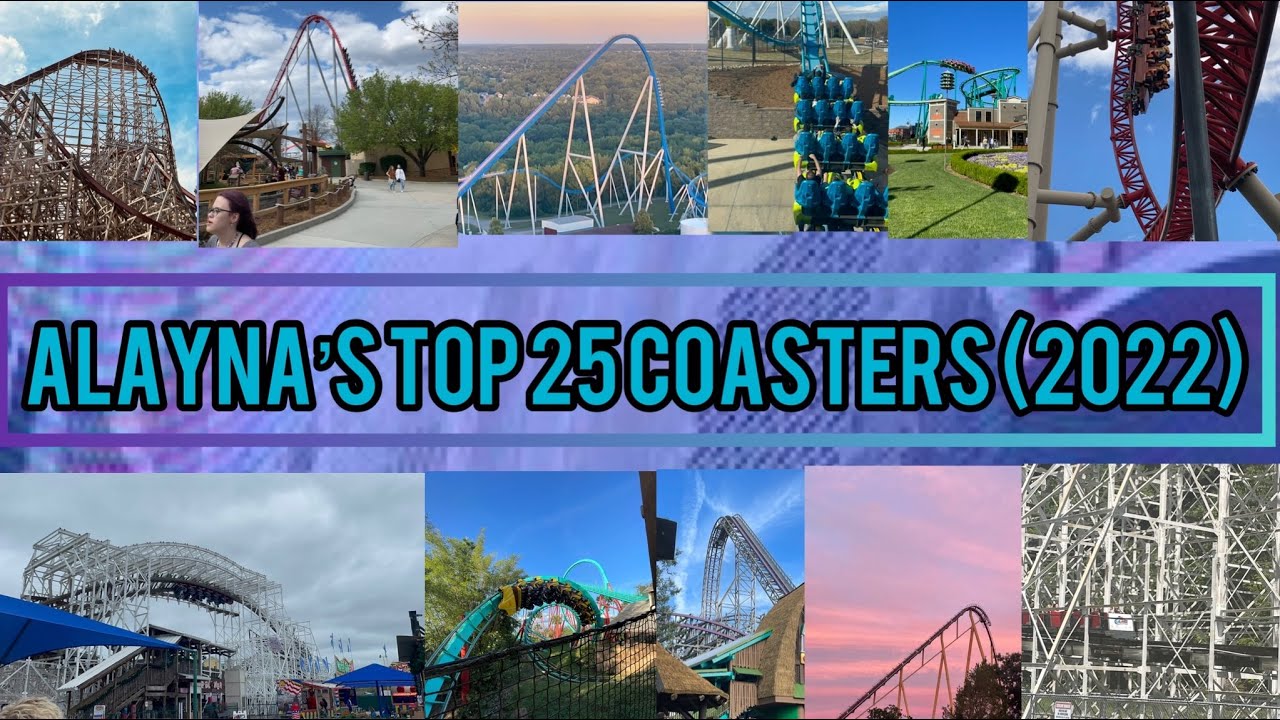 My Top 25 ROLLER COASTERS! (2022)