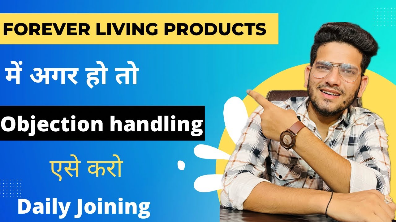How To Handle Objections In Forever Living Products | Objection Handling In Flp | #flp