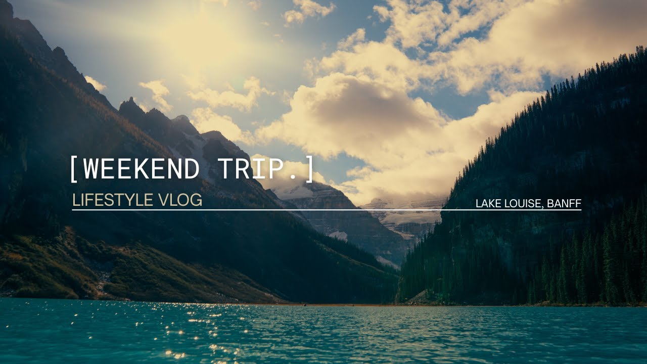 Banff is breath taking| Canada| weekend trip