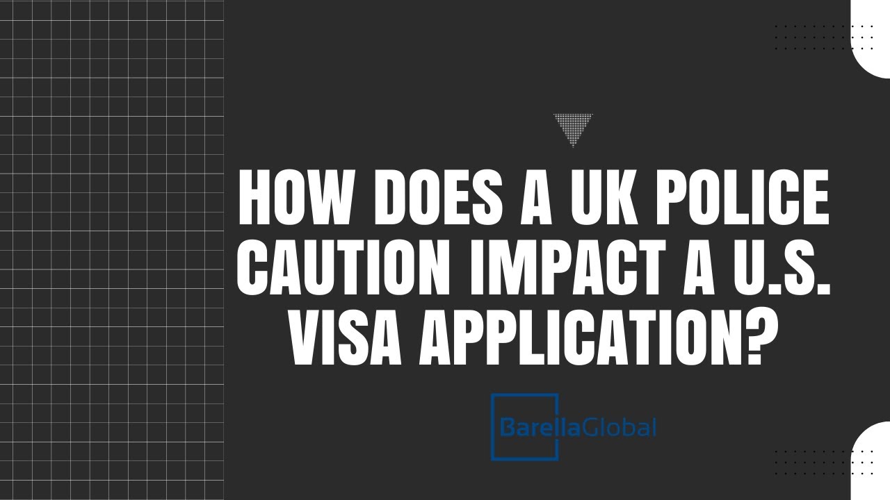 How Does a UK Police Caution Affect a US Visa Application? | US Immigration & Visa Lawyer London