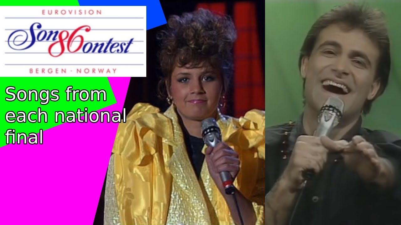 Eurovision 1986 Songs from each national selection for each country